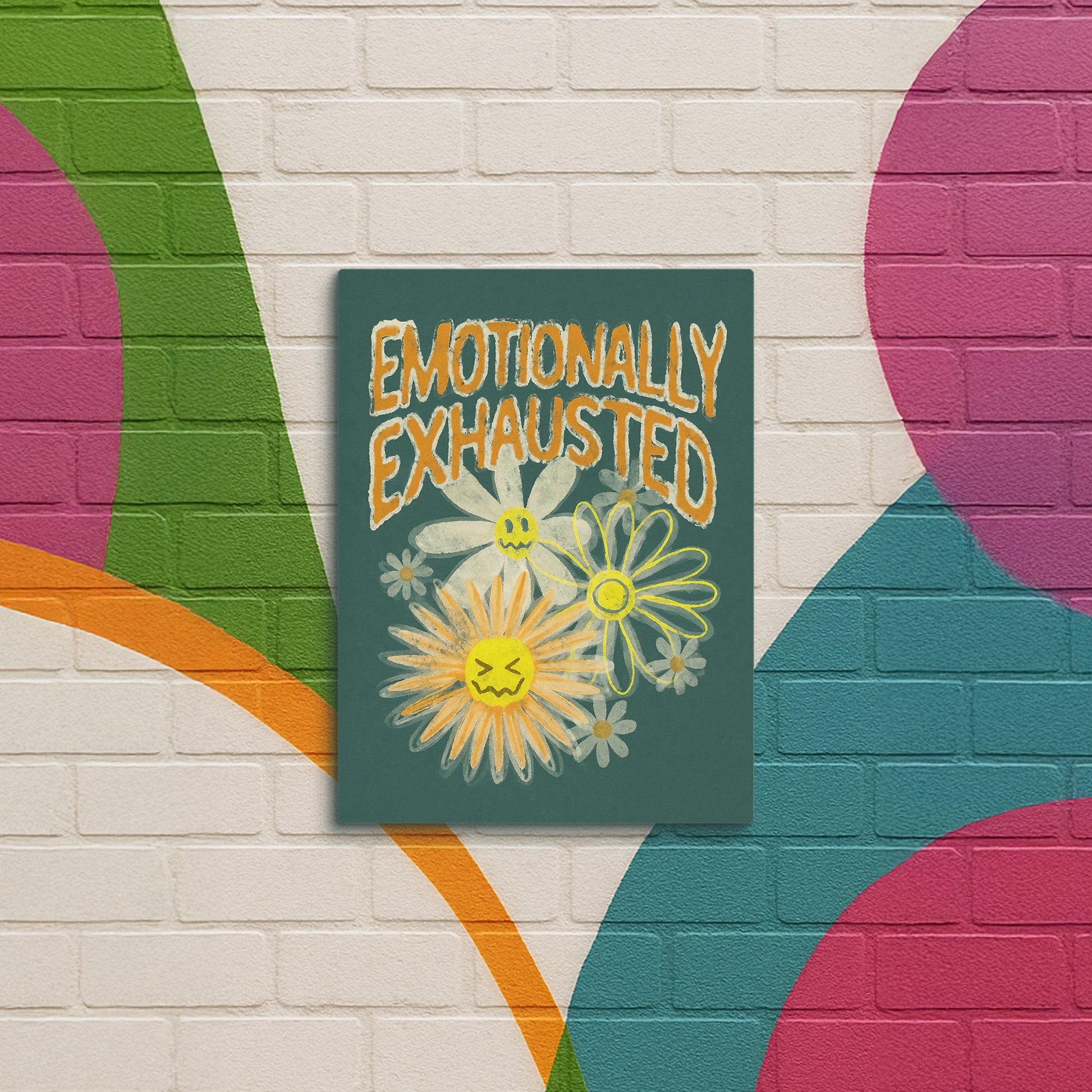 Emotionally Exhausted - Canvas