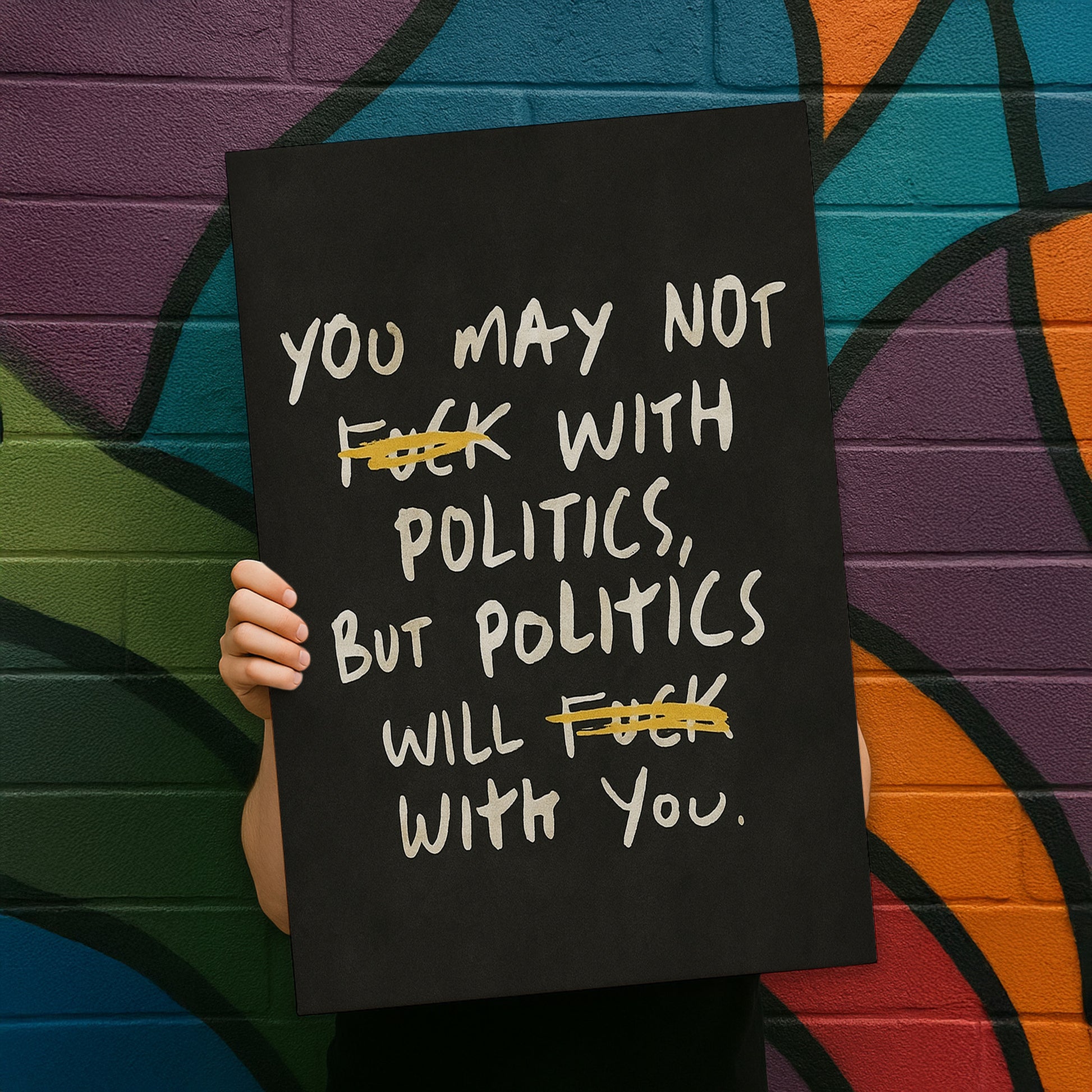 F*ck With Politics - Canvas